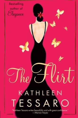 Cover for Kathleen Tessaro · The Flirt: A Novel (Taschenbuch) (2017)