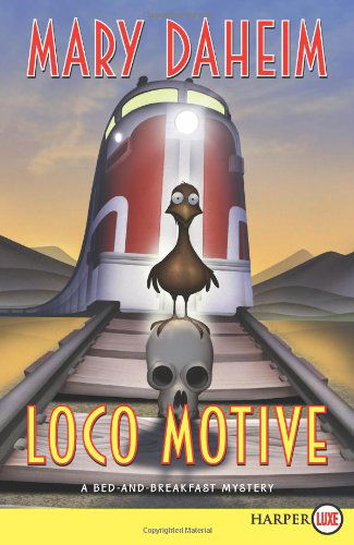 Cover for Mary Daheim · Loco Motive Lp: a Bed-and-breakfast Mystery (Bed-and-breakfast Mysteries) (Pocketbok) [Lrg edition] (2010)