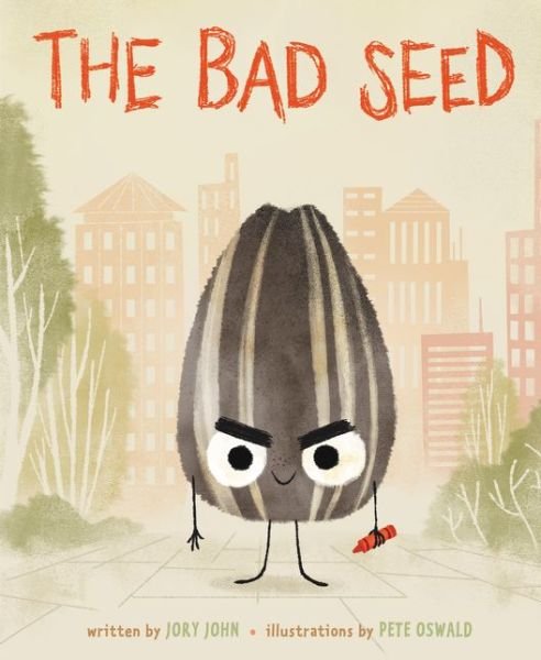 Cover for Jory John · The Bad Seed - The Food Group (Inbunden Bok) (2017)