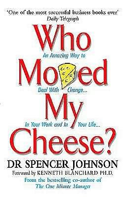 Who Moved My Cheese - Dr Spencer Johnson - Bøker - Ebury Publishing - 9780091883768 - 7. februar 2002