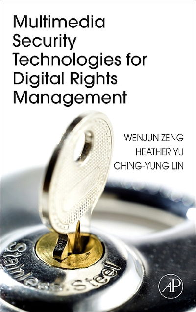 Cover for Ching-yung Lin · Multimedia Security Technologies for Digital Rights Management (Hardcover Book) (2006)