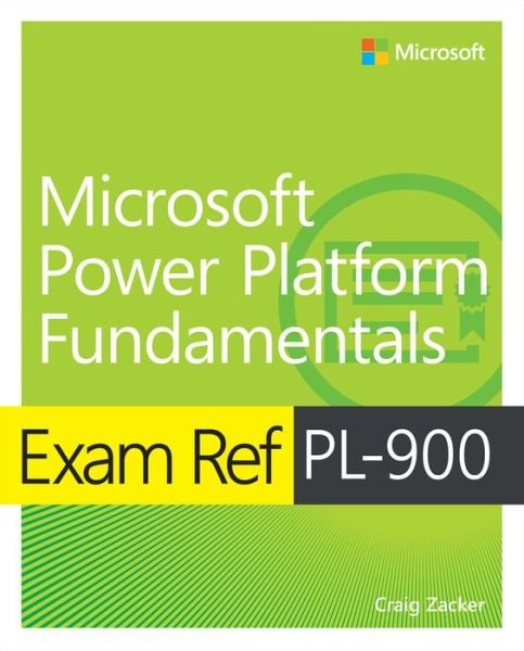 Cover for Craig Zacker · Exam Ref PL-900 Microsoft Power Platform Fundamentals - Exam Ref (Paperback Bog) (2021)