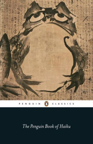 The Penguin Book of Haiku - The Penguin Book of Haiku - Books - Penguin Books Ltd - 9780140424768 - May 31, 2018