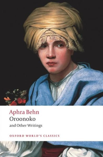 Cover for Aphra Behn · Oroonoko and Other Writings - Oxford World's Classics (Pocketbok) (2009)