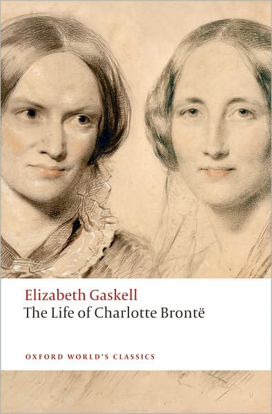Cover for Elizabeth Gaskell · The Life of Charlotte Bronte - Oxford World's Classics (Paperback Bog) (2009)