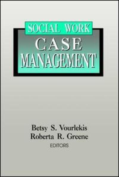 Cover for Roberta Greene · Social Work Case Management - Modern Applications of Social Work Series (Paperback Book) (1992)