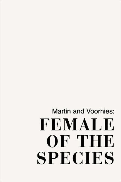 Female of the Species - M. Kay Martin - Boeken - Columbia University Press - 9780231038768 - 22 mei 1975