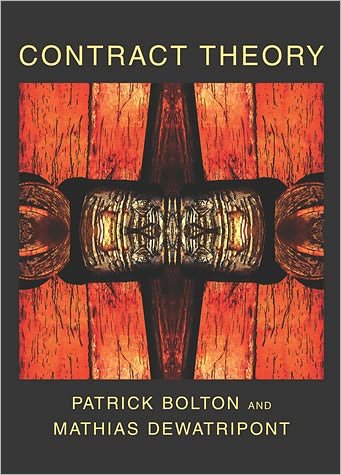 Cover for Bolton, Patrick (Columbia Business School) · Contract Theory - Contract Theory (Hardcover Book) (2004)