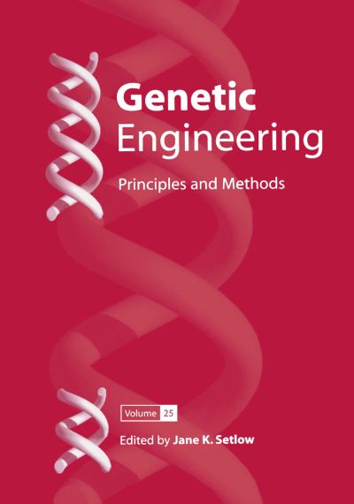 Cover for Janet K Setlow · Genetic Engineering: Principles and Methods - Genetic Engineering: Principles and Methods (Hardcover Book) [2003 edition] (2003)
