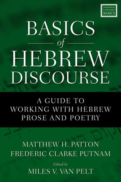 Cover for Matthew Howard Patton · Basics of Hebrew Discourse: A Guide to Working with Hebrew Prose and Poetry (Paperback Book) (2019)