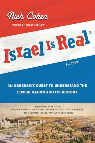 Cover for Rich Cohen · Israel is Real: an Obsessive Quest to Understand the Jewish Nation and Its History (Paperback Book) (2010)