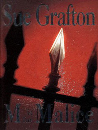 Cover for Sue Grafton · M is for Malice - Kinsey Millhone Alphabet series (Paperback Book) (1997)