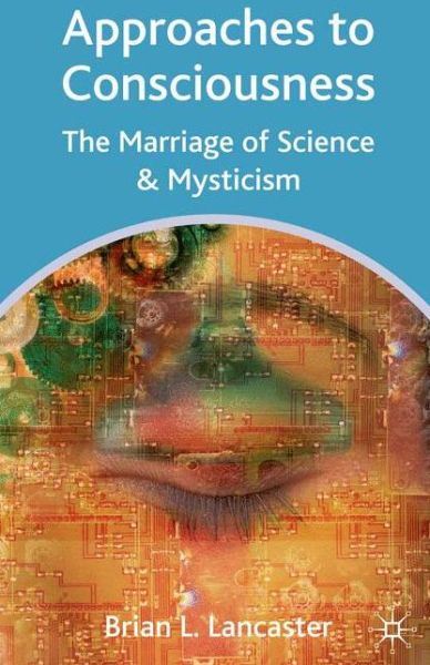 Cover for B. Les Lancaster · Approaches to Consciousness (Book) (2004)