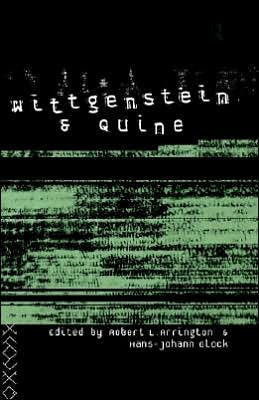 Cover for R Arrington · Wittgenstein and Quine (Hardcover bog) (1996)