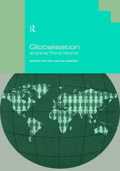 Cover for Ray Kiely · Globalisation and the Third World (Gebundenes Buch) (1998)