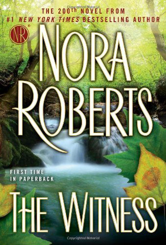 The Witness - Nora Roberts - Kirjat - Berkley Trade - 9780425264768 - tiistai 2. huhtikuuta 2013