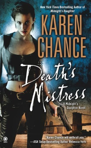 Death's Mistress (Dorina Basarab) - Karen Chance - Böcker - Onyx - 9780451412768 - 5 januari 2010