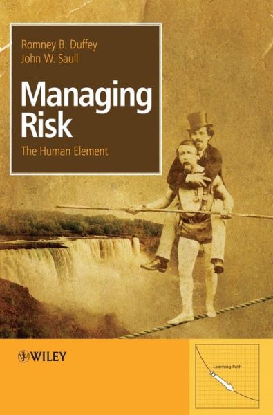 Cover for Duffey, Romney Beecher (Atomic Energy of Canada Limited (AECL)) · Managing Risk: The Human Element (Hardcover Book) (2008)