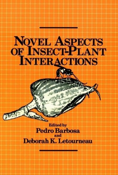Cover for P Barbosa · Novel Aspects of Insect-Plant Interactions (Gebundenes Buch) (1988)