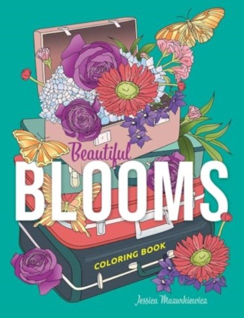 Cover for Jessica Mazurkiewicz · Beautiful Blooms Coloring Book (Paperback Book) (2024)