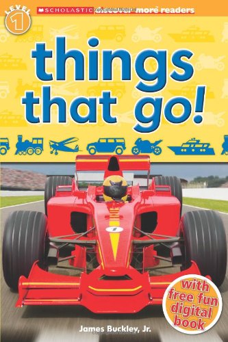 Cover for James Buckley Jr. · Things That Go! (Scholastic Discover More Reader Level 1) - Scholastic Discover More (Paperback Book) (2013)