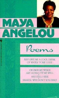 Poems of Maya Angelou - Maya Angelou - Books - Bantam Doubleday Dell Publishing Group I - 9780553255768 - 1996