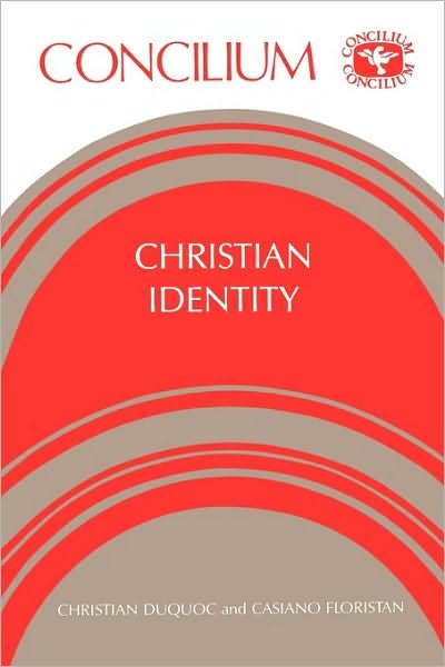 Cover for Duquoc, Christian, Ed · Concilium 196 Christian Identity (Paperback Bog) (1988)