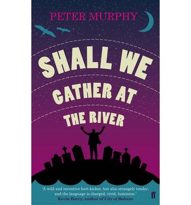 Cover for Peter Murphy · Shall We Gather at the River (Pocketbok) [Main edition] (2014)