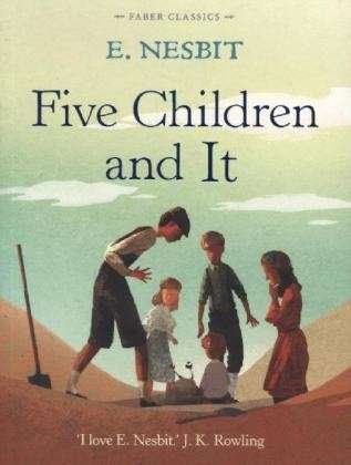 Cover for E. Nesbit · Five Children and It - Faber Children's Classics (Pocketbok) [Main edition] (2014)
