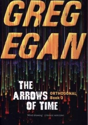 Cover for Egan · Arrows of Time (Book) (2013)
