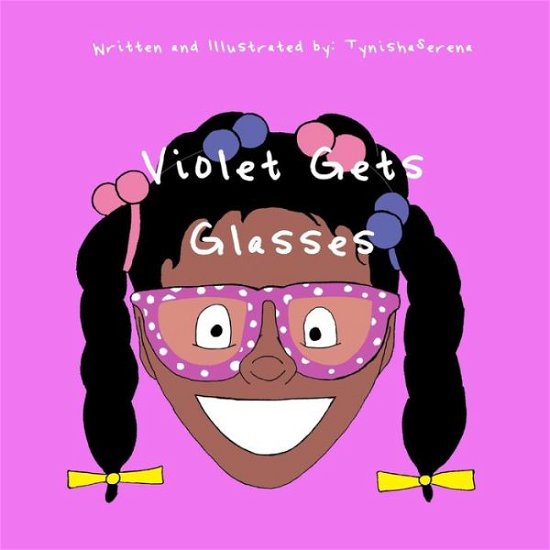 Cover for TynishaSerena · Violet Gets Glasses (Paperback Bog) (2020)