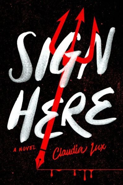 Claudia Lux · Sign Here (Hardcover bog) (2022)