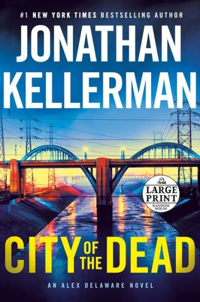 Cover for Jonathan Kellerman · City of the Dead: An Alex Delaware Novel - Alex Delaware (Paperback Bog) (2022)