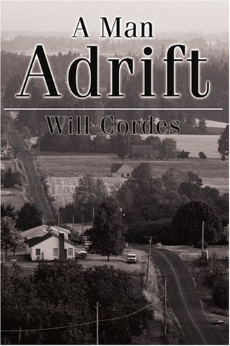 Will Cordes · A Man Adrift (Paperback Book) (2002)