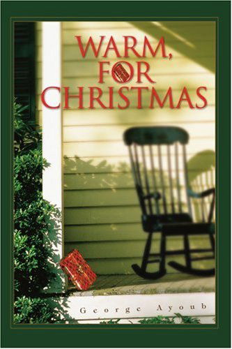 Cover for George Ayoub · Warm, for Christmas (Paperback Book) (2004)