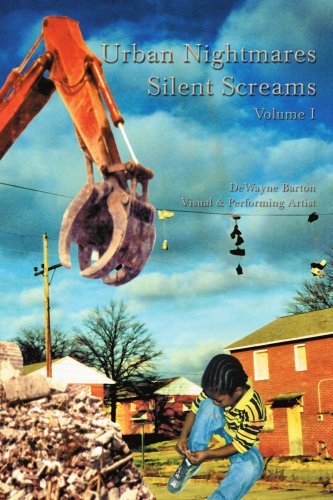 Cover for Dewayne Bartton · Urban Nightmares Silent Screams: Volume I (Paperback Bog) [Volume 1 edition] (2008)