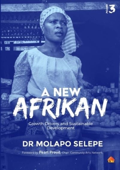 Cover for Dr Molapo Selepe · A New Afrikan (Paperback Book) (2021)