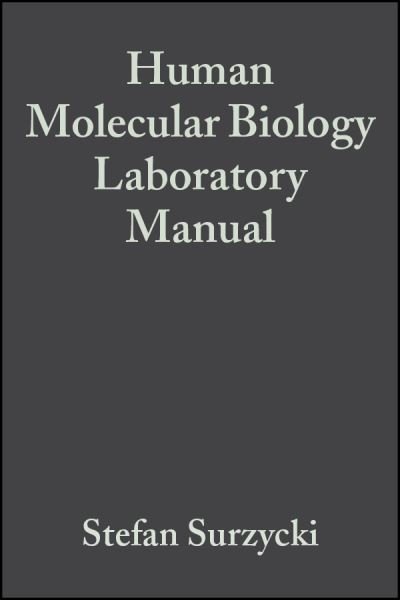 Cover for Surzycki, Stefan (Indiana University) · Human Molecular Biology Laboratory Manual (Paperback Book) (2003)