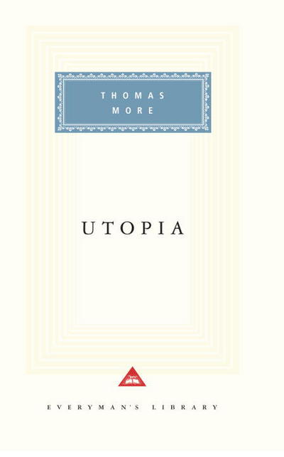 Cover for Thomas More · Utopia (Everyman's Library Classics &amp; Contemporary Classics) (Hardcover Book) (1992)