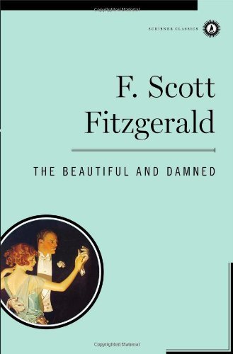 The Beautiful and Damned - F. Scott Fitzgerald - Bøger - Scribner - 9780684852768 - 1. februar 1999