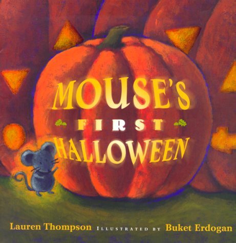 Mouse's First Halloween - Lauren Thompson - Libros - Simon & Schuster Books for Young Readers - 9780689831768 - 1 de septiembre de 2000