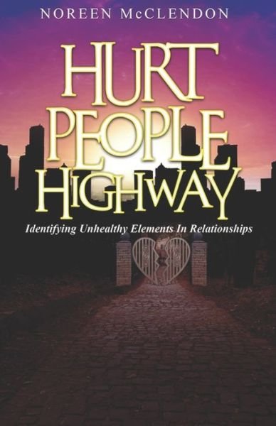 Cover for Noreen McClendon · Hurt People Highway (Taschenbuch) (2018)