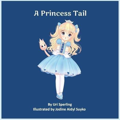 Cover for Uri Sperling · A Princess Tail (Pocketbok) (2017)