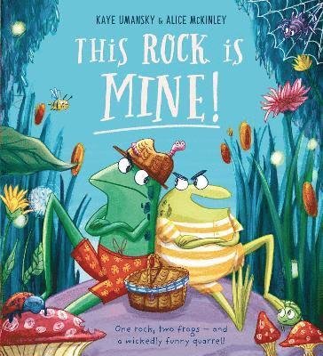This Rock Is Mine (PB) - Kaye Umansky - Books - Scholastic - 9780702307768 - July 6, 2023