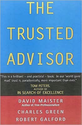 Cover for David H. Maister · The Trusted Advisor (Paperback Bog) [New edition] (2002)