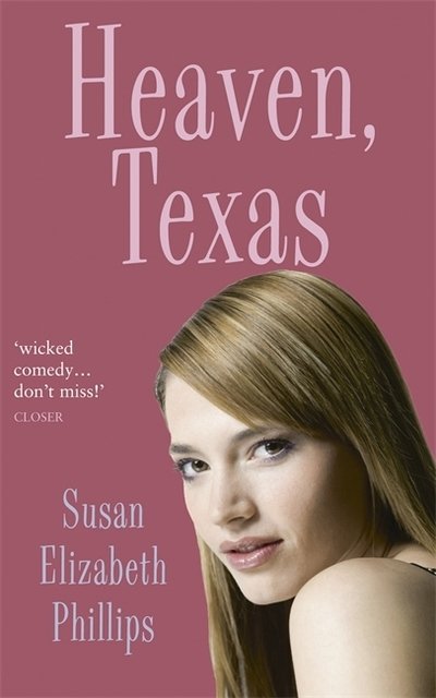 Cover for Susan Elizabeth Phillips · Heaven, Texas: Number 2 in series - Chicago Stars Series (Taschenbuch) (2007)