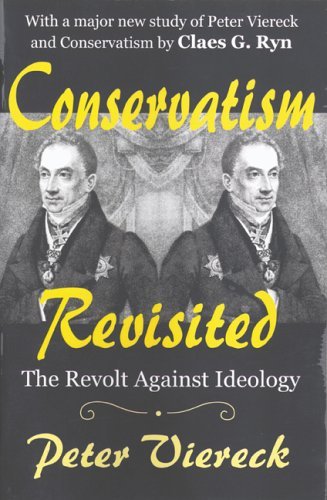 Cover for Peter Viereck · Conservatism Revisited: The Revolt Against Ideology (Paperback Book) [New edition] (2004)