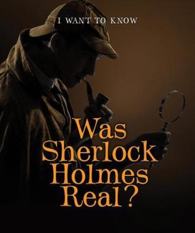 Cover for Heather Moore Niver · Was Sherlock Holmes Real? (Paperback Book) (2017)