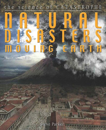 Cover for David West · Moving Earth (Science of Catastrophe) (Hardcover Book) (2011)