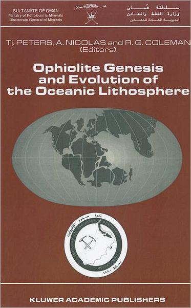 Cover for Adolphe Nicolas · Ophiolite Genesis and Evolution of the Oceanic Lithosphere: Proceedings of the Ophiolite Conference, held in Muscat, Oman, 7-18 January 1990 - Petrology and Structural Geology (Hardcover Book) [1991 edition] (1991)